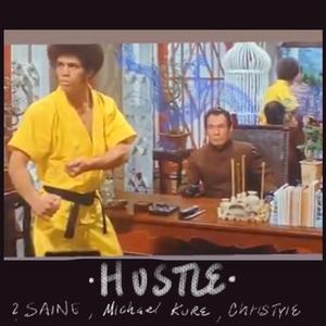 Hustle (feat. ChriStyle & Michael Kure)