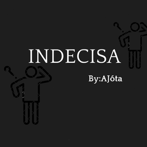 Indecisa