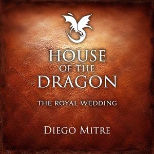 The Royal Wedding (from "House of the Dragon")