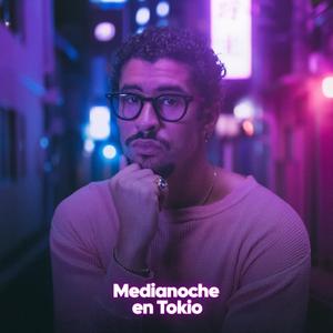 Medianoche en Tokio (Bad Bunny)