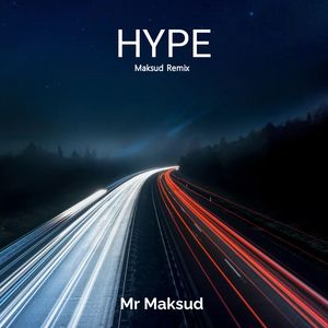 Hype - Maksud Remix