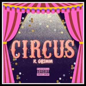 Circus (feat. Oakley 808)