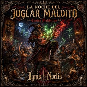 LA NOCHE DEL JUGLAR MALDITO: CANTUS MALEDICTUS