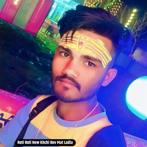 Roti Roti New Khchi Rov Mat Ladla