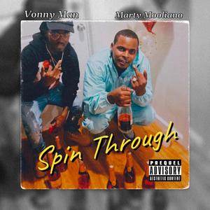 Spin Through (feat. Marty Mooliano)