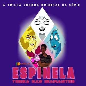 Espinela: Terra das Diamantes (Tema de Abertura)