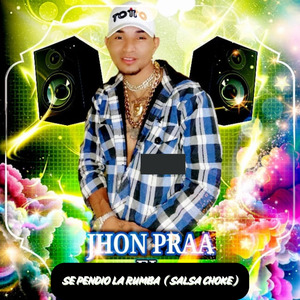 Se Prendio la Rumba ( Salsa Choke )