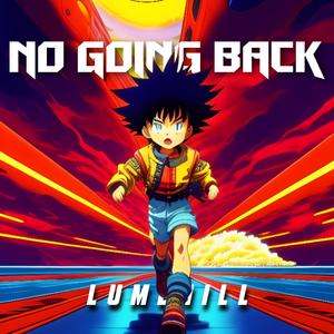 NO GOING BACK