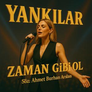 Zaman Gibi Ol