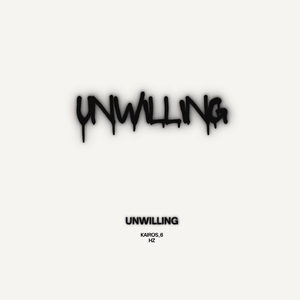 unwilling(Prod Daisy Beat)