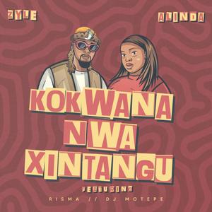 Kokwana N'wa Xintangu (feat. Alinda, Risma & Dj Motepe)
