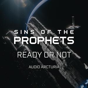 Ready or Not (From "Sins of the Prophets") (Gladiator Mix)