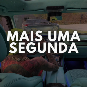 Mais Uma Segunda
