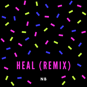 Heal (Remix)
