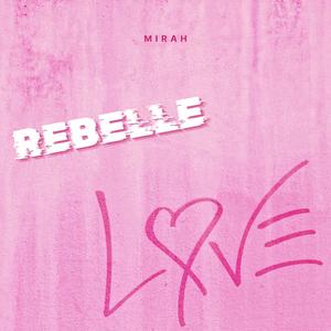 Rebelle