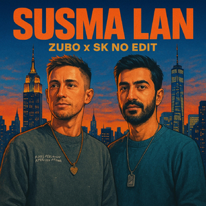 Susma Lan (feat. SK No Edit)