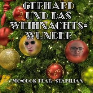 Gerhard und das Weihnachtswunder (feat. Stabilian)