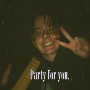 Party For You.