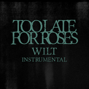 Wilt (Instrumental)