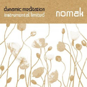 Dynamic Meditation Instrumental Limited [FULL ALBUM]