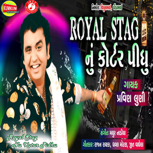 Royal Stag Nu Kotar Pidhu