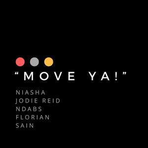 Move Ya! (feat. Jodie Reid, Ndabs, Florian & Sain)