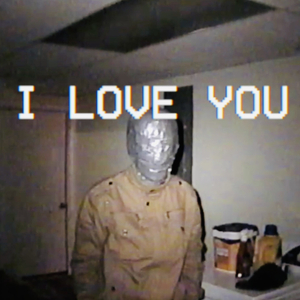 I Love You (Tapeface)