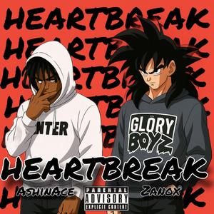Heartbreak! (feat. AshinAce)