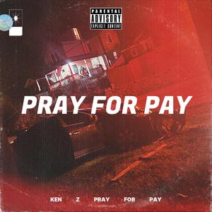 Pray For Pay