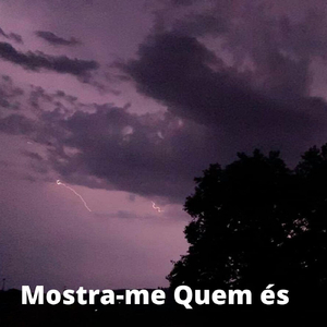 Mostra-Me Quem És