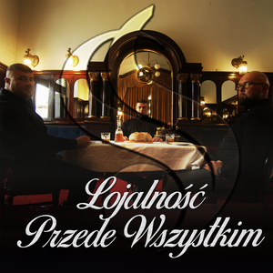Lojalność przede wszystkim