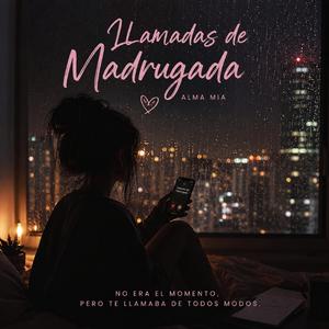 Llamadas de madrugada