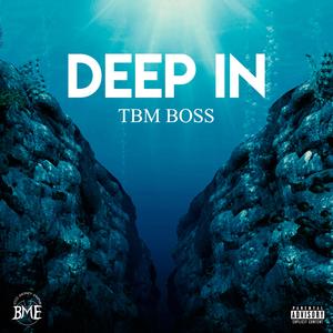 Deep In