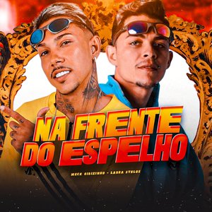 Na Frente do Espelho