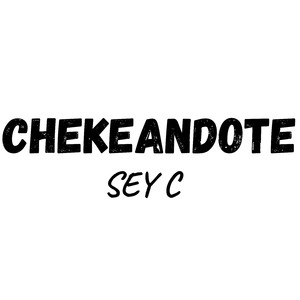 Chekeandote (2021 Remasterizado)