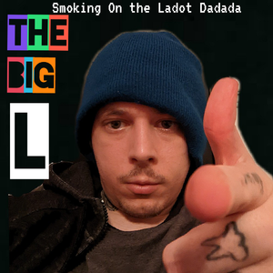 Smoking On The Ladot Dadada