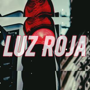 LUZ ROJA (feat. PRRUCH)