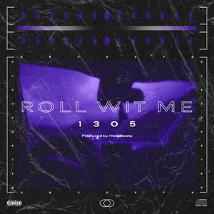 Roll Wit Me