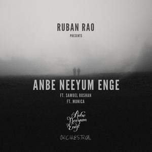 Anbe Neeyum Enge (feat. Rosuel Music)