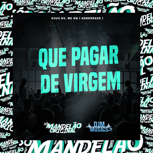 Que Pagar de Virgem