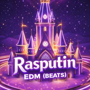 Rasputin EDM Beats