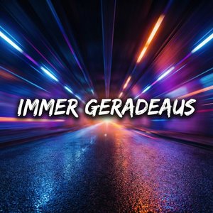 Immer Geradeous (Melodic Techno Mix)