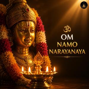 Om Namo Narayanaya (Deep Meditative)