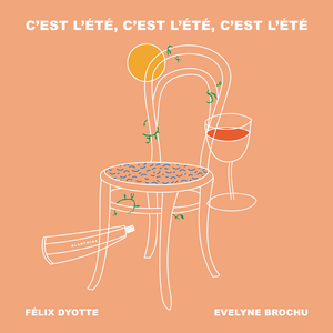 C'est l'été, c'est l'été, c'est l'été