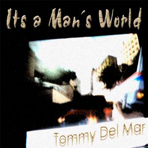 It´s a Man´s World (Single Version)