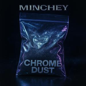 Chrome Dust