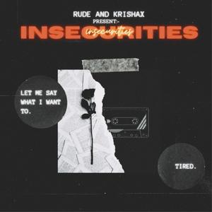 Insecurities (feat. krishax)