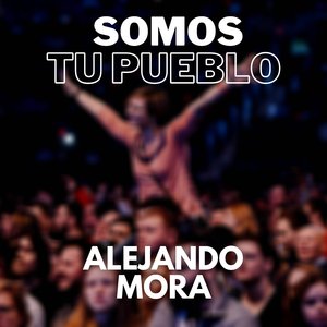 Somos Tu Pueblo
