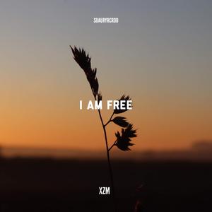 I AM FREE
