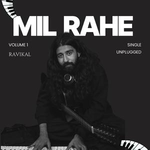 MIL RAHE